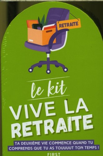 Le Kit Vive la retraite !