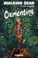 Walking dead : Clementine. Tome 1