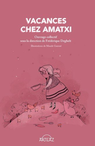 Vacances chez amatxi