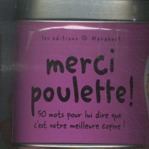 Merci poulette !