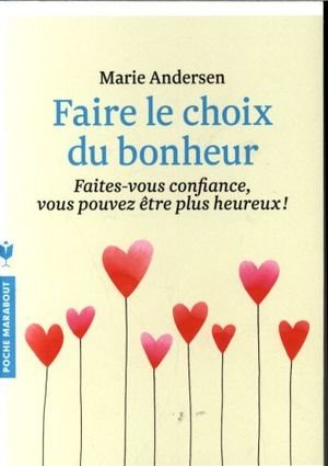 Faire le choix du bonheur