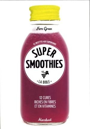 Super smoothies