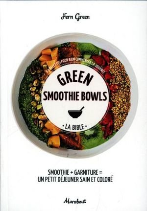 Green Smoothie Bowls