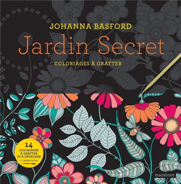 Jardin secret : coloriages à gratter