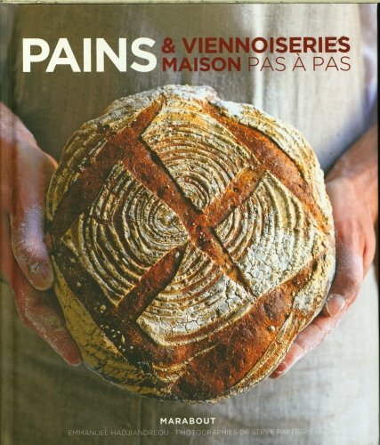 Pains & viennoiseries maison pas à pas