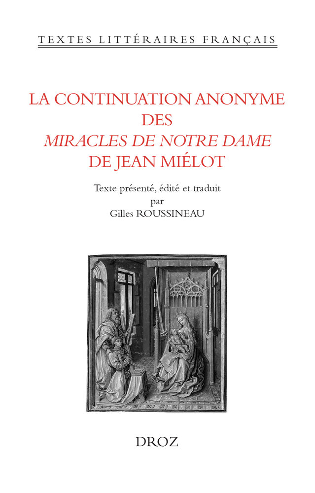 La continuation anonyme des miracles de notre dame de jean mielot