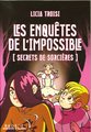 Les enquêtes de l'impossible. Secrets de sorcières