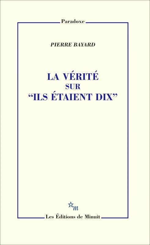 La vérité sur 'Ils étaient dix'