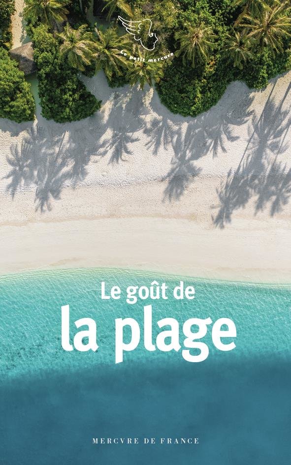 Le goût de la plage