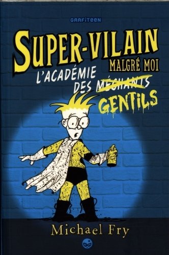 Super-vilain malgré moi