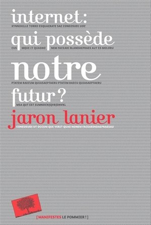 Internet : qui possede notre futur ?