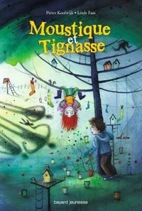 Moustique et Tignasse. Tome 1