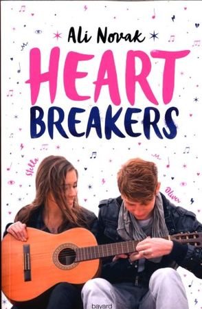 Heartbreakers. Tome 1