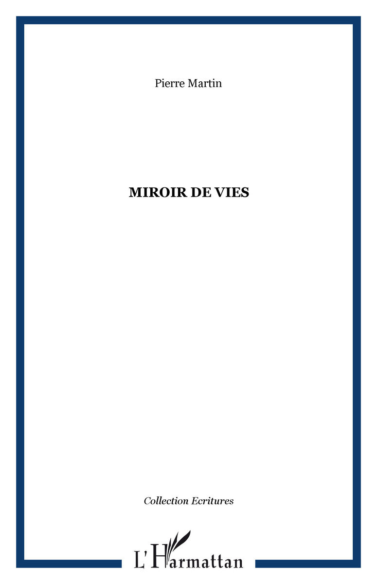 Miroir de vies