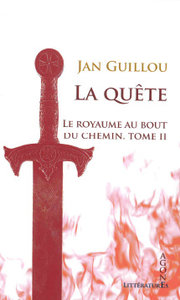 La quete - le royaume au bout du chemin, tome ii