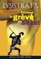 Lysistrata : faisons la grève du sexe !