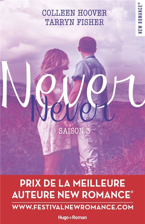 Never never. Tome 3