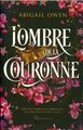 L'ombre de la couronne