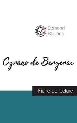 Cyrano de Bergerac de Edmond Rostand (fiche de lecture et analyse complète de l'oeuvre)