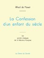 La Confession d'un enfant du siècle de Musset (édition grand format)