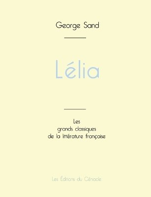 Lélia de George Sand (édition grand format)