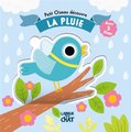 Petit oiseau découvre la pluie : avec 5 flaps