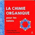 La chimie organique pour les bébés