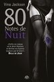 La trilogie 80 notes, t6 : 80 notes de nuit