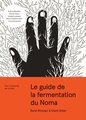 Le guide de la fermentation du Noma