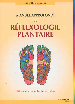 Manuel approfondi de reflexologie plantaire