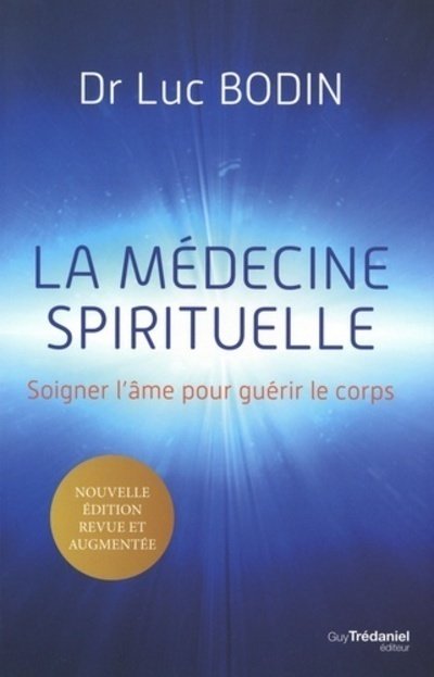 La medecine spirituelle