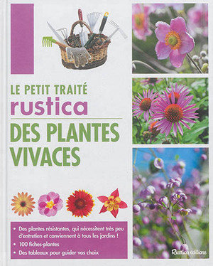 Le petit traité rustica des plantes vivaces