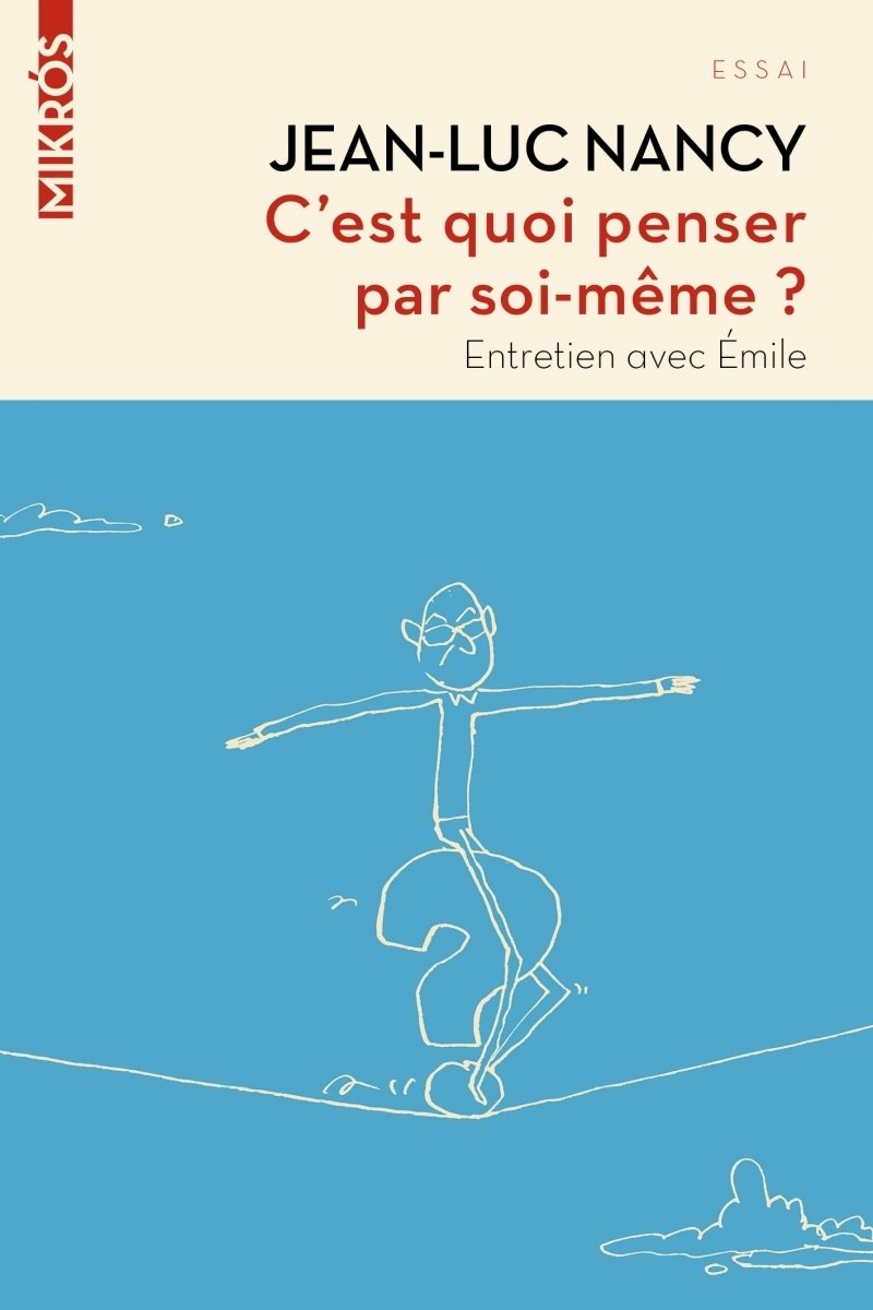 C'est quoi penser par soi-meme ?