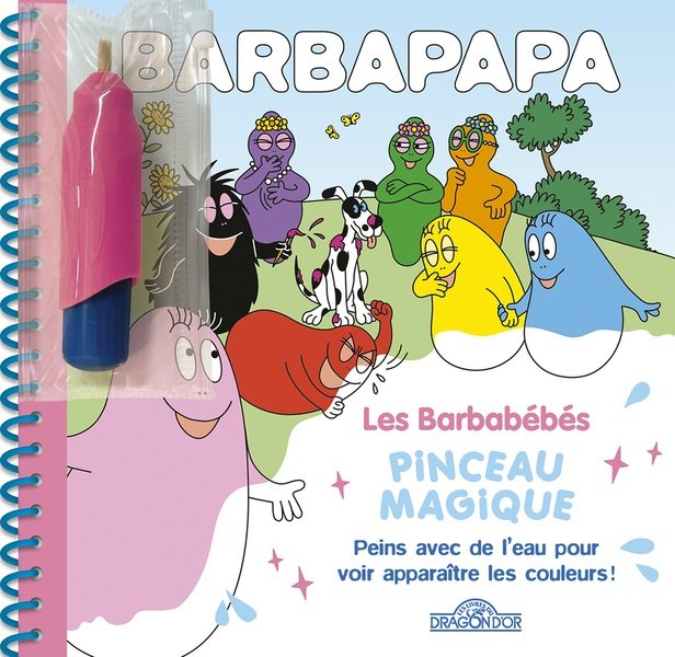 Barbapapa : pinceau magique : les barbabébés