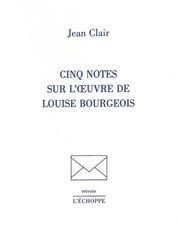 Cinq notes sur l'oeuvre de l. bourgeois