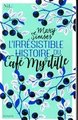 L'irrésistible histoire du Café Myrtille