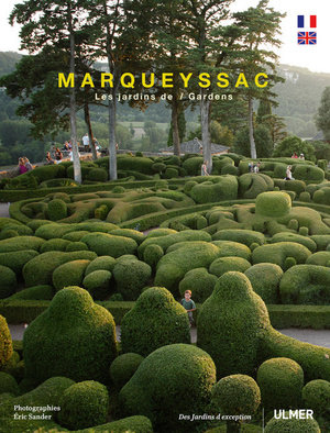 Marqueyssac. les jardins (bilingue)