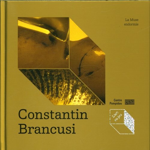 Constantin Brancusi : la muse endormie