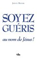 Soyez gueris au nom de jesus