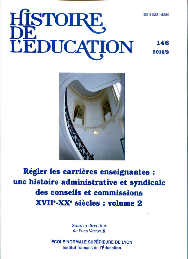 Histoire de l'education, n 146/2016. regler les carrieres enseignante