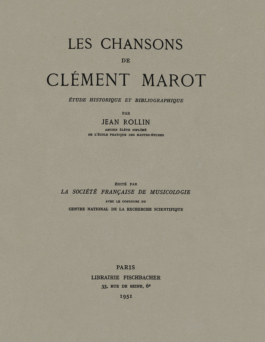 Les chansons de clement marot - etude historique et bibliographique