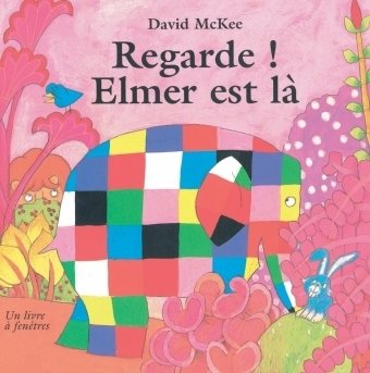 Regarde elmer est la