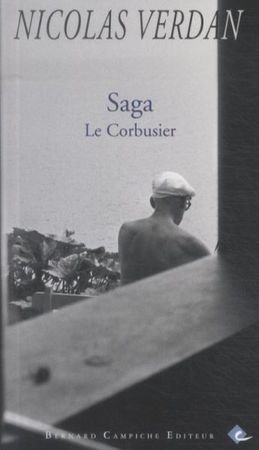 Saga. Le Corbusier