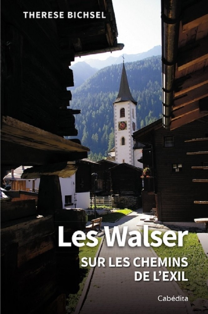 Les walser sur les chemins de l'exil