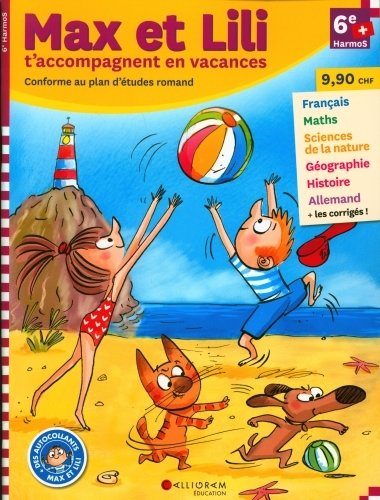 Max et Lili t'accompagnent en vacances : 6e Harmos