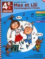 Max et Lili t'accompagnent à l'école : 4e HarmoS maths