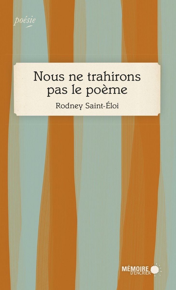 Nous ne trahirons pas le poeme