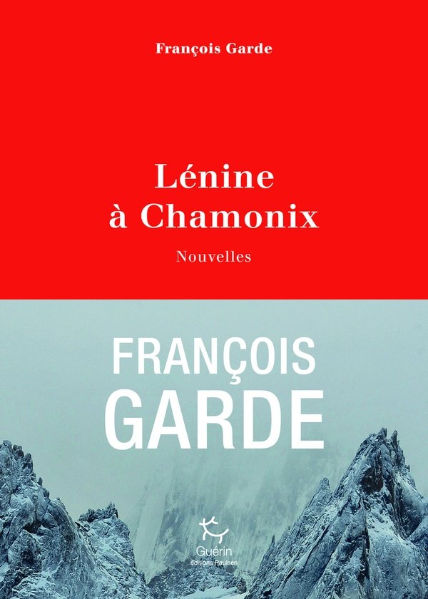 Lénine à Chamonix : nouvelles