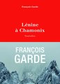 Lénine à Chamonix : nouvelles