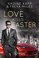 Love Kills Faster